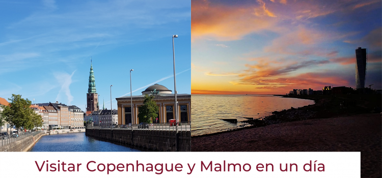 Copenhague y Malmo en un día